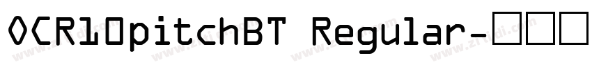 OCR10pitchBT Regular字体转换